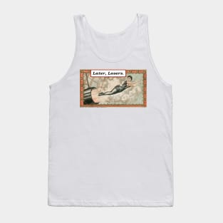 Later, Losers Tank Top